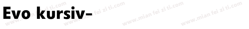 Evo kursiv字体转换